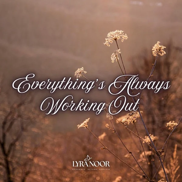 Everything's Always Working Out — single cover